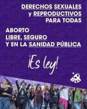 Aprobada la Ley de salud sexual y reproductiva y de la interrupción voluntaria del embarazo